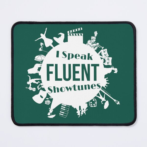 Item preview, I Speak Fluent Showtunes - White/Dark Turquoise designed and sold by Flit & Co..