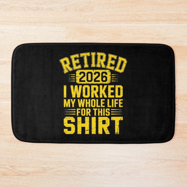 Item preview,  Retired 2026 – I Worked My Whole Life for This Shirt Funny Retirement designed and sold by w66aboo.
