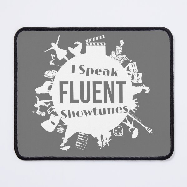 Item preview, I Speak Fluent Showtunes - White/Grey designed and sold by Flit & Co..
