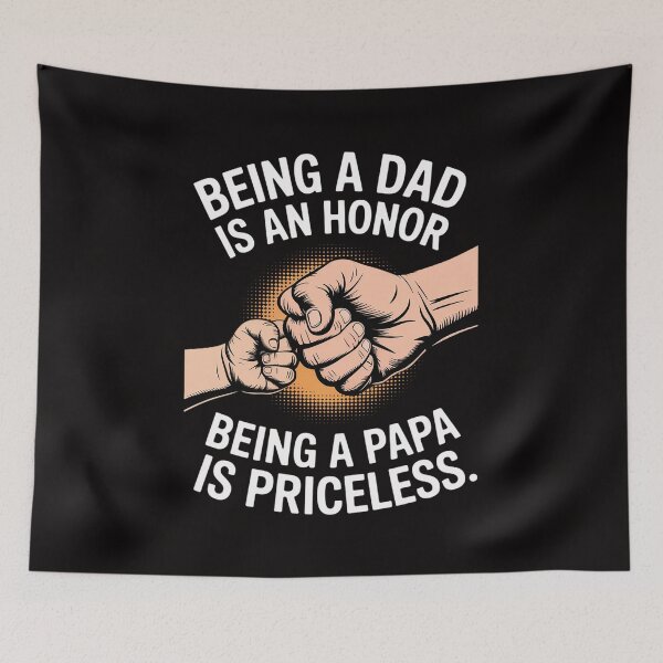 Item preview, Being a Dad is an Honor Papa is Priceless Fathers Day designed and sold by chaeningplan.