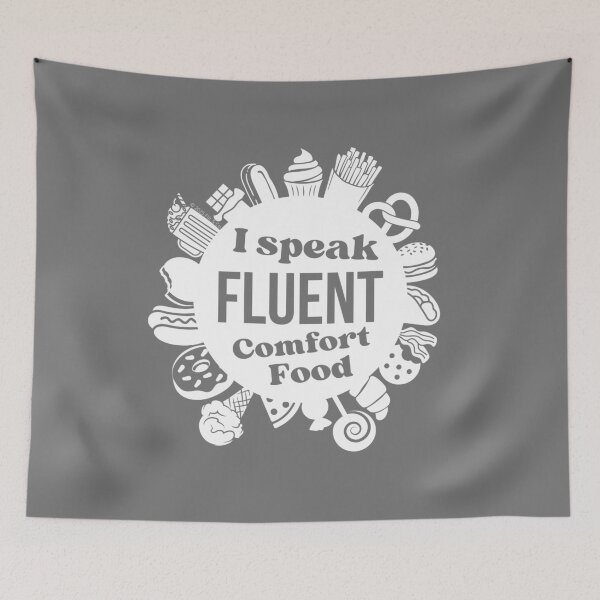 Item preview, I Speak Fluent Comfort Food - Black/Grey designed and sold by Flit & Co..