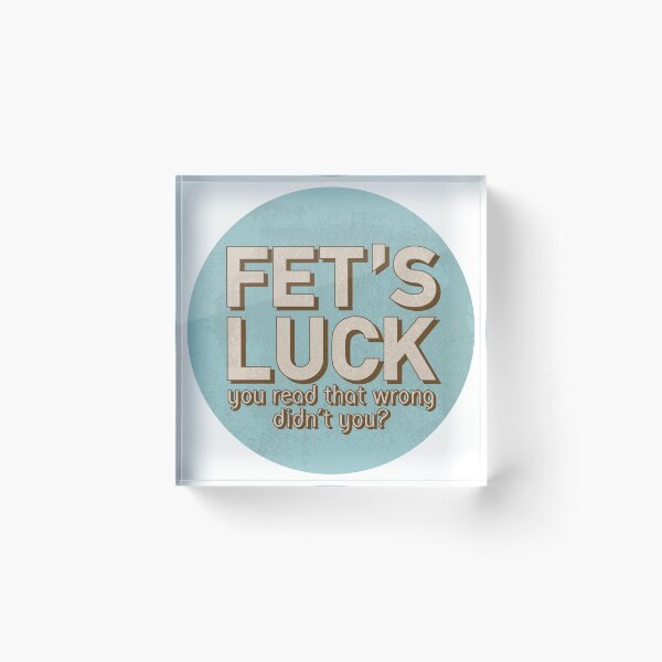 Item preview, fets luck not lets fuck designed and sold by veibone.