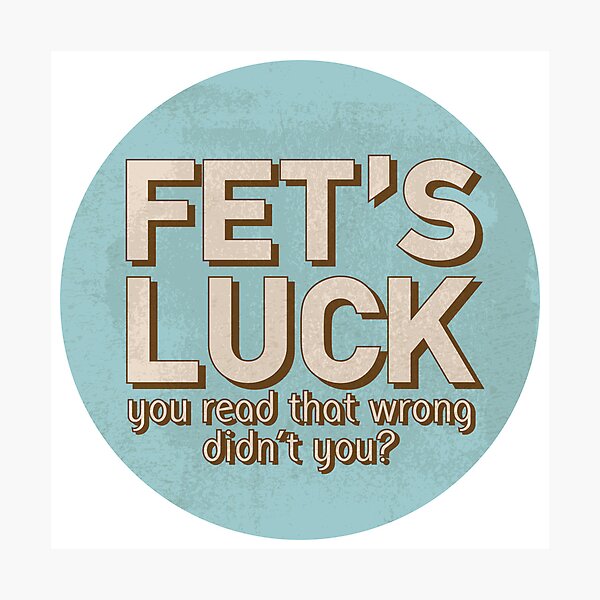 Item preview, fets luck not lets fuck designed and sold by veibone.