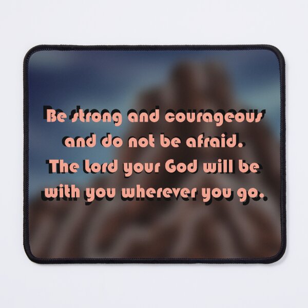 Item preview, Be Strong and Courageous designed and sold by sarunamii.