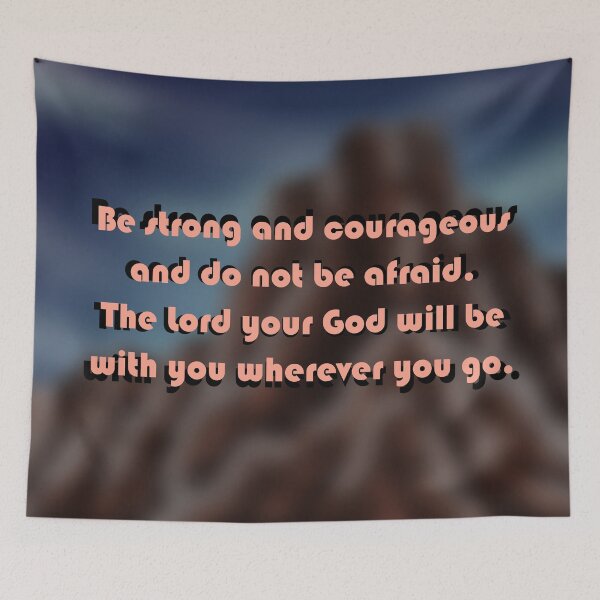 Item preview, Be Strong and Courageous designed and sold by sarunamii.