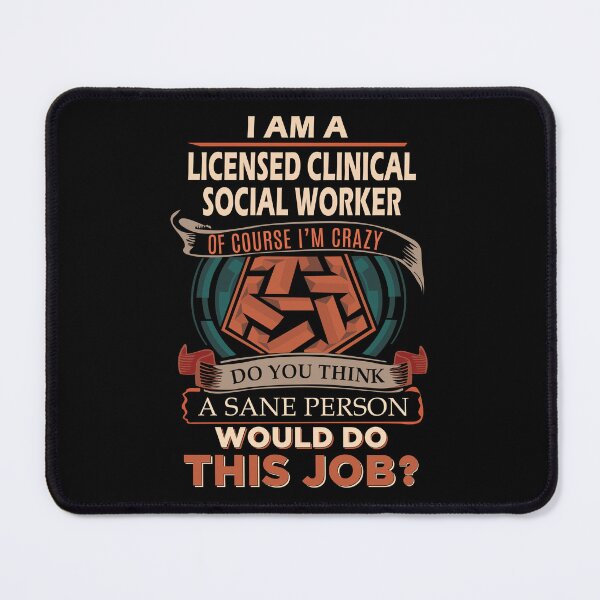 Item preview, Licensed Clinical Social Worker designed and sold by GaliguineChines.