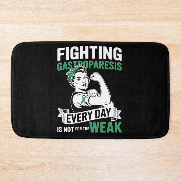 Item preview, Fighting Gastroparesis Everyday is Not For The Weak designed and sold by Catharsiscath.