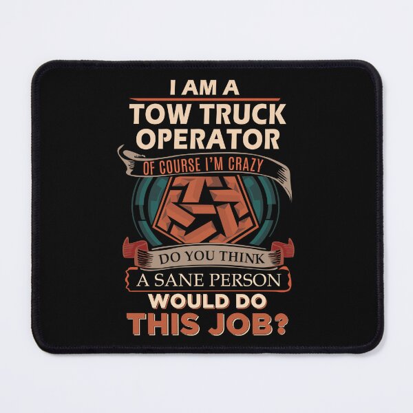 Item preview, Tow Truck Operator designed and sold by GaliguineChines.