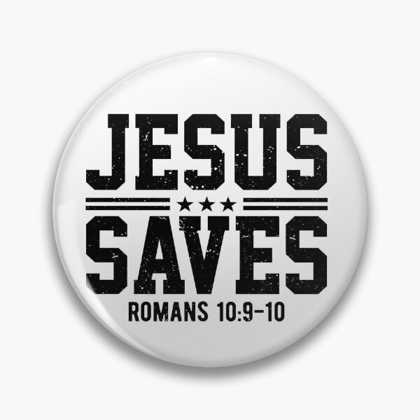 Item preview, Jesus Saves, Romans 10:9-10 designed and sold by fribabywonder.