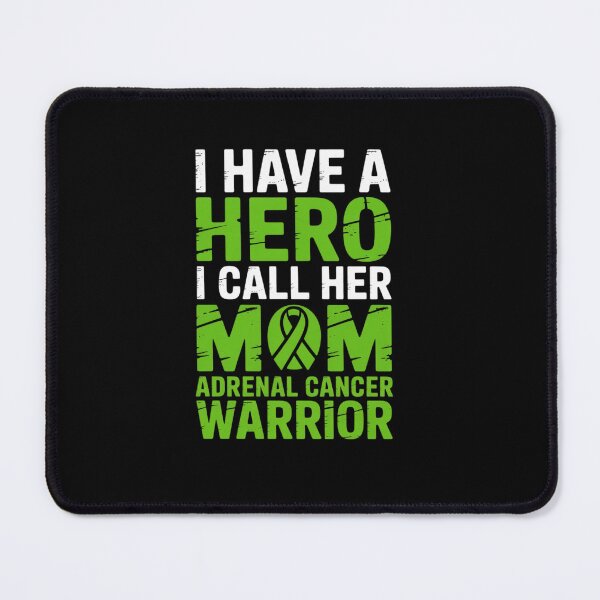 Item preview, FOR MY MOM ADRENAL CANCER WARRIOR designed and sold by Catharsiscath.
