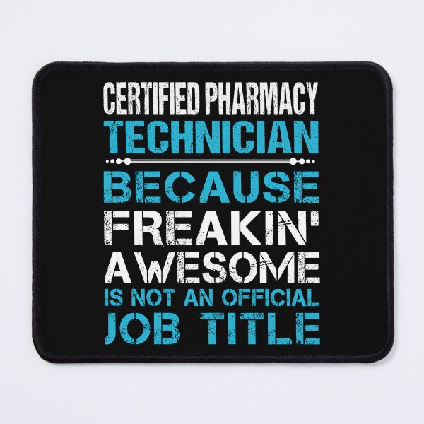 Item preview, Certified Pharmacy Technician designed and sold by chancjami9236.