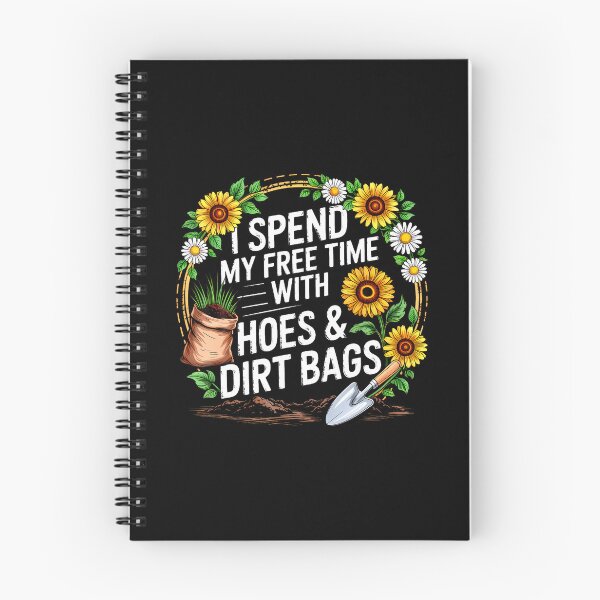 Item preview, Funny I Spend My Free Time With Hoes Dirt Bags Gardening designed and sold by elihletoriong.