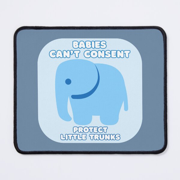 Item preview, Babies Can't Consent - Protect Little Trunks - Atheist Animals designed and sold by EvergreenRevolt.