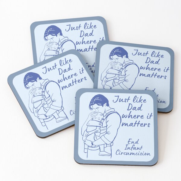 Item preview, Just like Dad where it matters - End Infant Circumcision designed and sold by EvergreenRevolt.