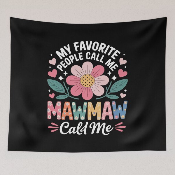 Item preview, My Favorite People Call Me Mawmaw Mothers Day Girly Women designed and sold by KristieRamsey.