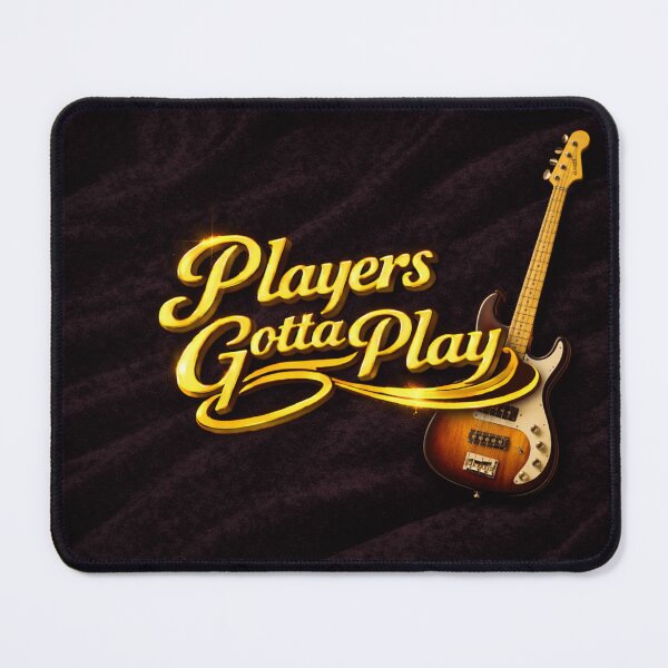 Item preview, Players Gotta Play – Electric Bass Edition designed and sold by MySheetMusicArt.