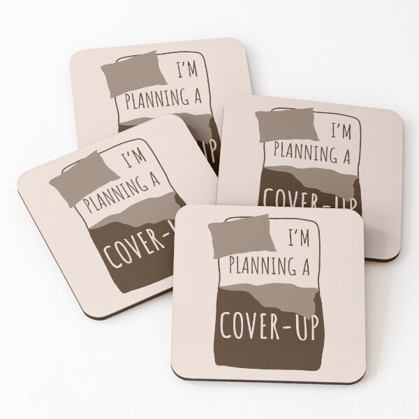 Item preview, I'm Planning a Cover-Up designed and sold by Josh Meyer Designs.