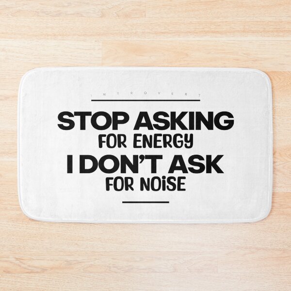 Item preview, Stop Asking for Energy. I Don’t Ask for Noise | Introvert Slogan T-shirt,Black designed and sold by PixelGrafiks.