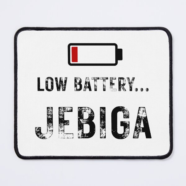 Item preview, Low Battery... Jebiga designed and sold by Ajoj Supply Co..