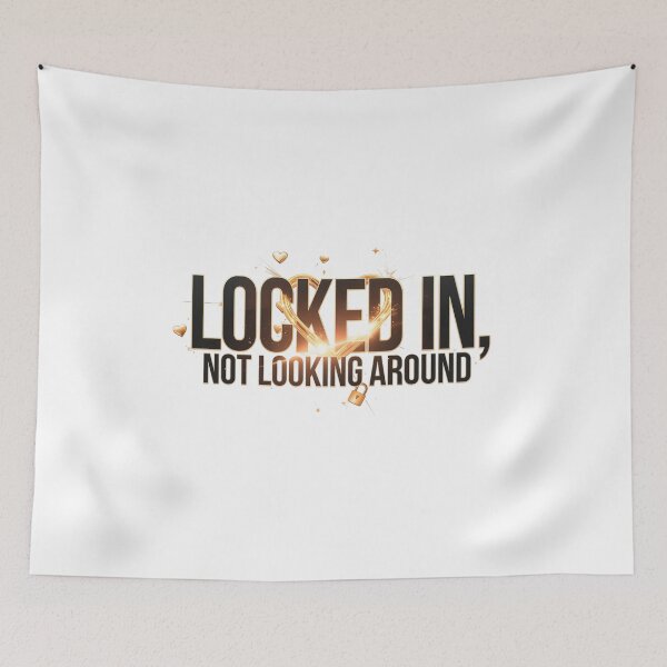 Item preview, Locked In, Not Looking Around-Modern Valentine Love Quote Typography Design designed and sold by Aarvya Fashion Club ( A.F.C ).