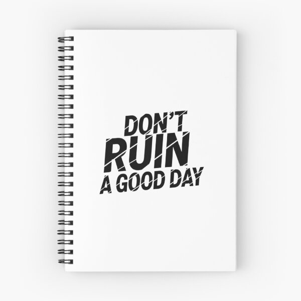 Item preview, Don't ruin a good day designed and sold by ALL ART .