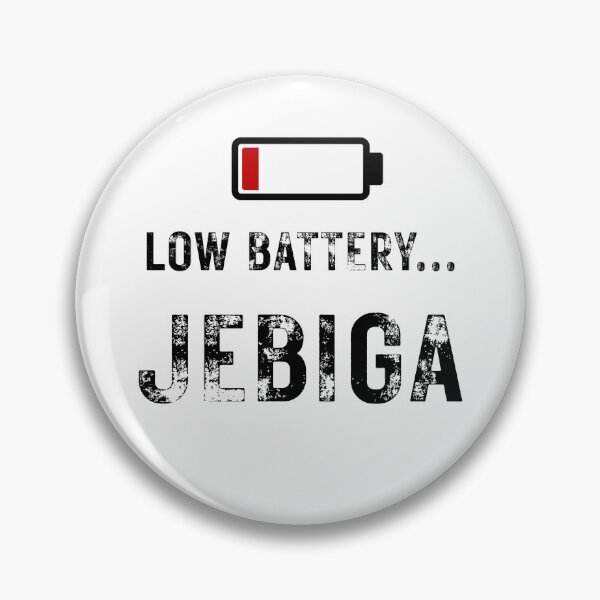 Item preview, Low Battery... Jebiga designed and sold by Ajoj Supply Co..