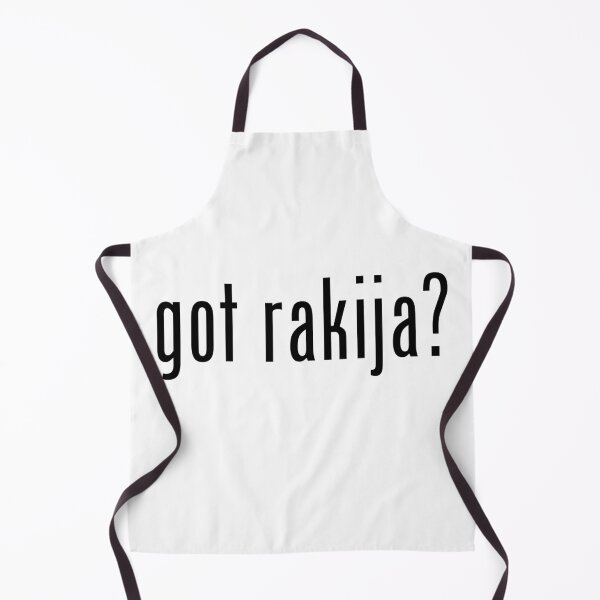 Item preview, got rakija? designed and sold by Ajoj Supply Co..