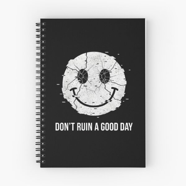 Item preview, Don't ruin a good day. Broken Smiley designed and sold by ALL ART .