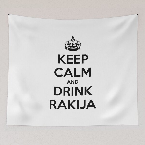 Item preview, Keep Calm and Drink Rakija designed and sold by Ajoj Supply Co..