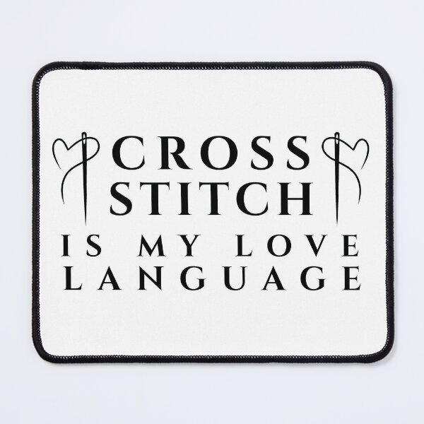 Item preview,  Cross Stitch Is My Love Language - X-Stitch Lover - Gift For Cross Stitcher designed and sold by Wiss2Arts.