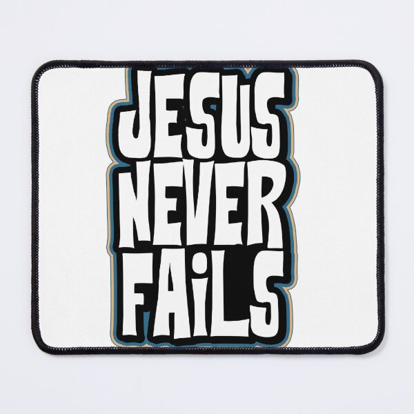 Item preview, Jesus never fails! designed and sold by fribabywonder.