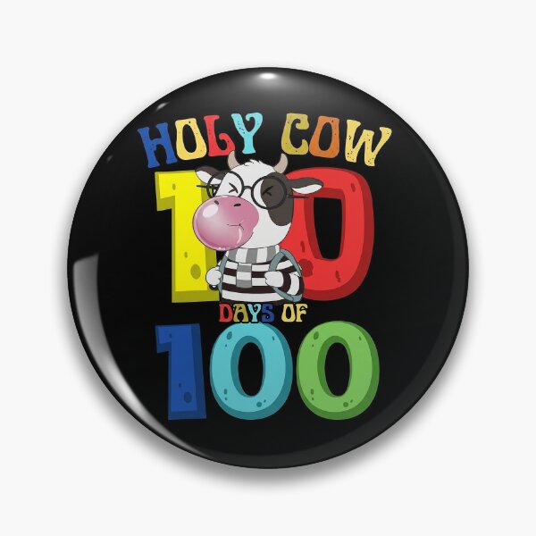 Item preview, Holy Cow 100 Days Of School 100th Day School Teacher Student designed and sold by traceydowns.