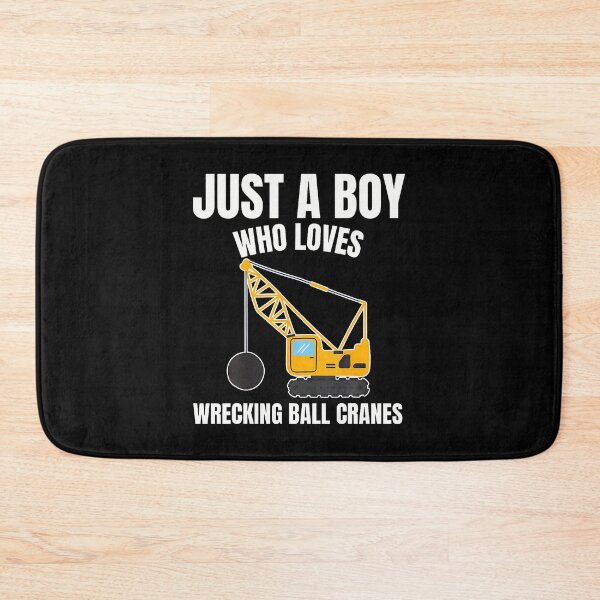 Item preview, Just A Boy Who Loves Wrecking Ball Cranes Construction designed and sold by desuyomoskov7.