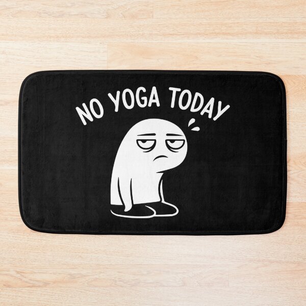 Item preview, No Yoga Today Funny Sad Figure Sarcastic Pun Sports designed and sold by Kestovi.