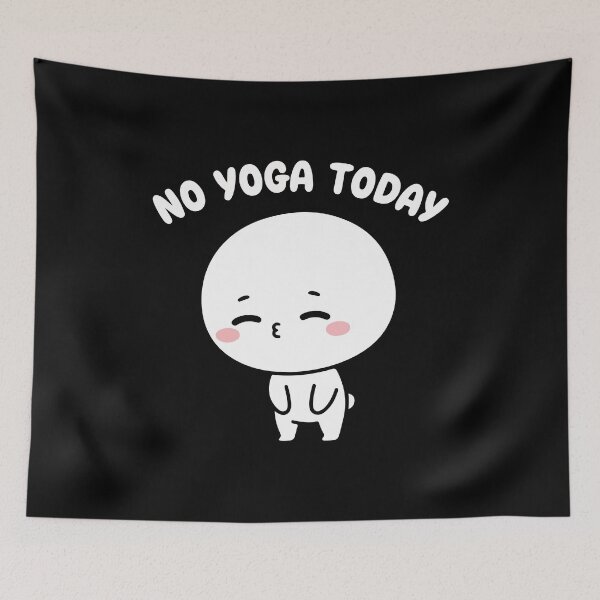 Item preview, No Yoga Today Funny Figure Sarcastic Pun Sports designed and sold by Kestovi.