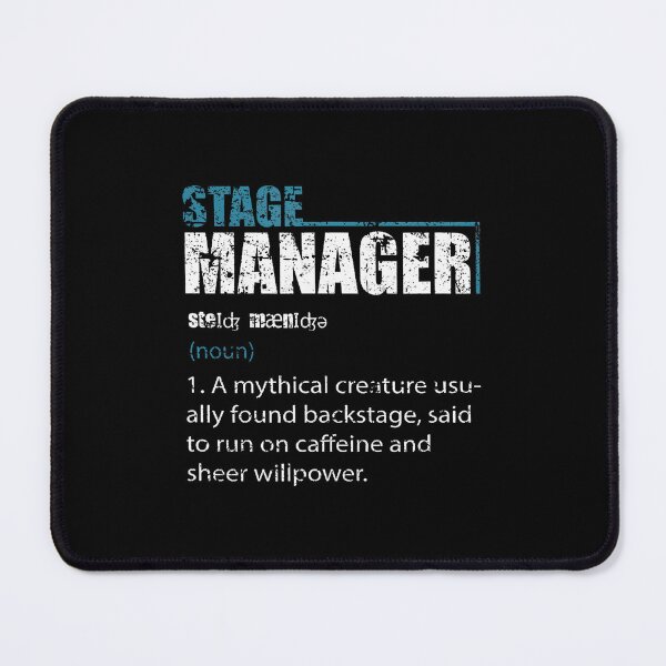 Item preview, Stage Manager Definition Theatre Crew Director Funny Theatre designed and sold by desuyomoskov7.