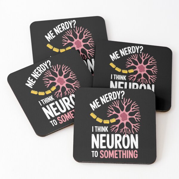 Item preview, Neuroscience I Think Neuron To Something Nerve designed and sold by TeamLequid.