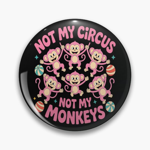 Item preview, Not My Circus Not My Monkeys designed and sold by TeamLequid.