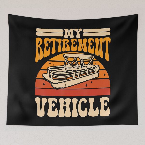 Item preview, Retirement Pontoon My Retirement Vehicle Retired Captain designed and sold by jayeshainch.