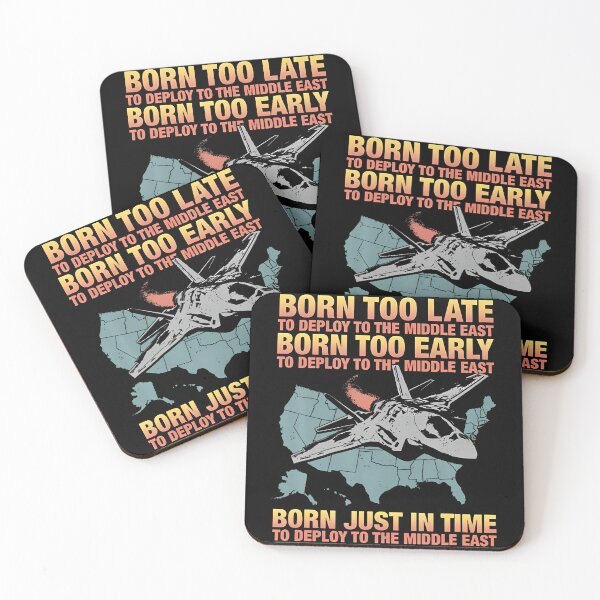 Item preview, Born Too Late To Deploy To The Middle East designed and sold by jayeshainch.