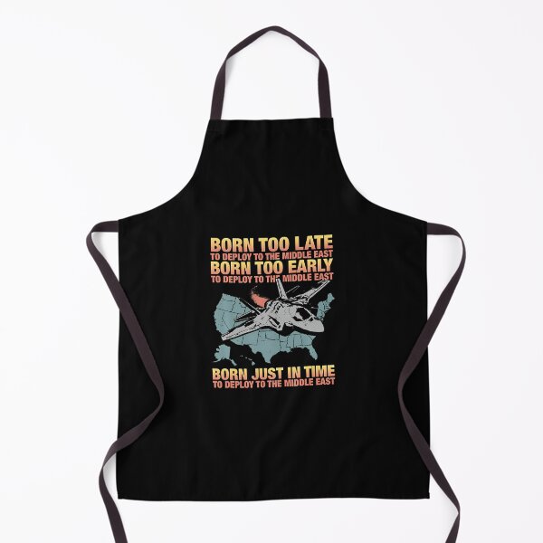 Item preview, Born Too Late To Deploy To The Middle East designed and sold by jayeshainch.