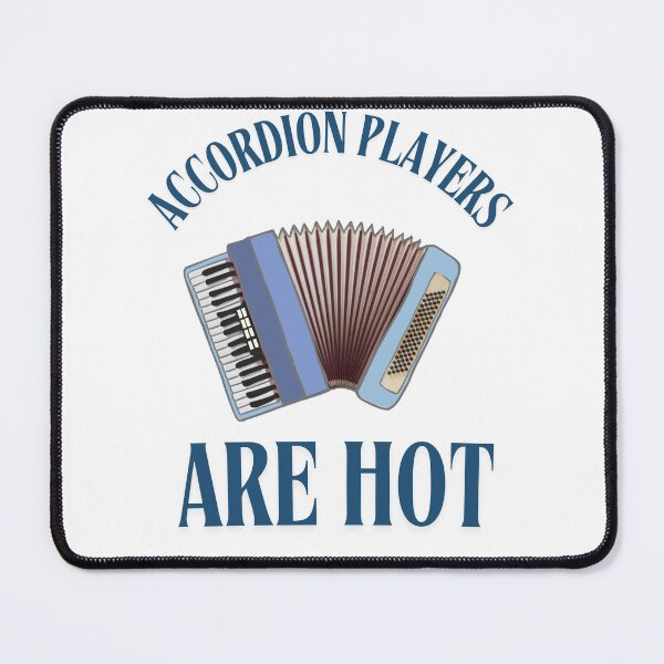 Item preview, Accordion players are hot designed and sold by TaraPen.