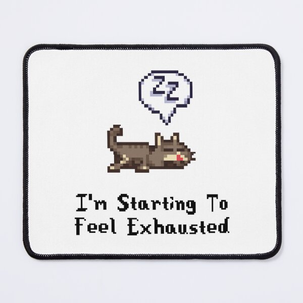 Item preview, I'm starting to feel exhausted - Cat sleeping - Stardew Valley designed and sold by Gautamaa.