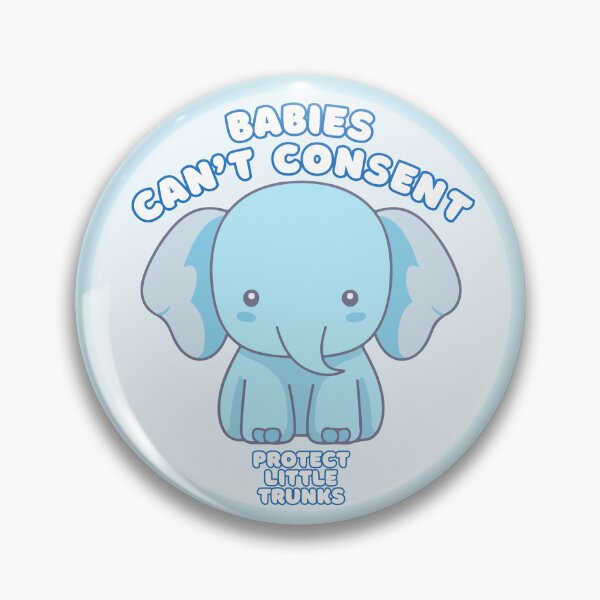 Item preview, Babies Can't Consent - Protect Little Trunks - Atheist Animals designed and sold by EvergreenRevolt.