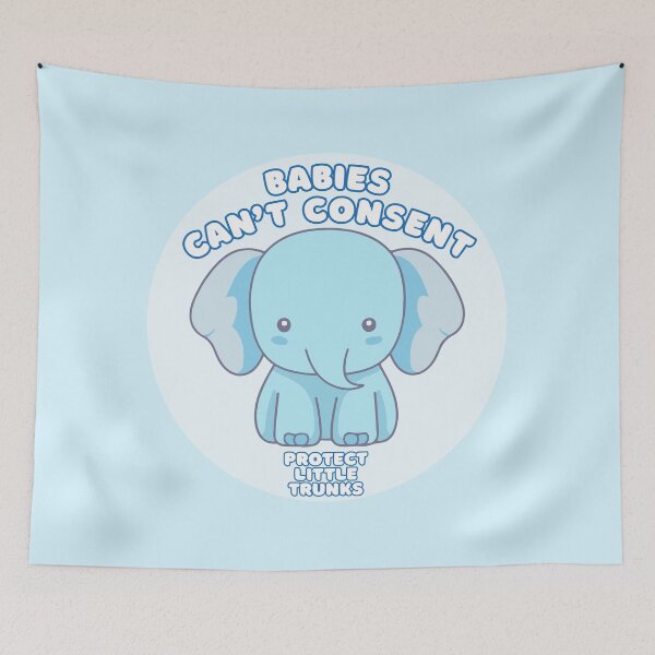 Item preview, Babies Can't Consent - Protect Little Trunks - Atheist Animals designed and sold by EvergreenRevolt.