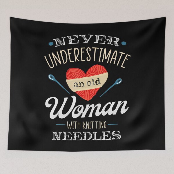 Item preview, Never Underestimate An Old Lady With Knitting Needles designed and sold by endabettyau.