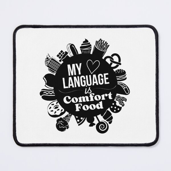 Item preview, My Love Language is Comfort Food - Black/White designed and sold by Flit & Co..