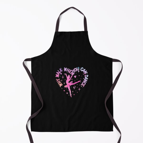 Item preview, Cute Dancer Ballet Recital Why Walk When You Can Dance Lover designed and sold by kallerqptart.