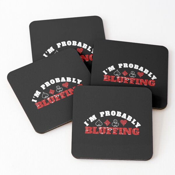 Item preview, I Am Probably Bluffing designed and sold by kallerqptart.