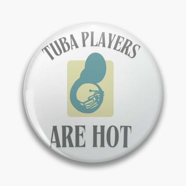 Item preview, Tuba players are hot designed and sold by TaraPen.